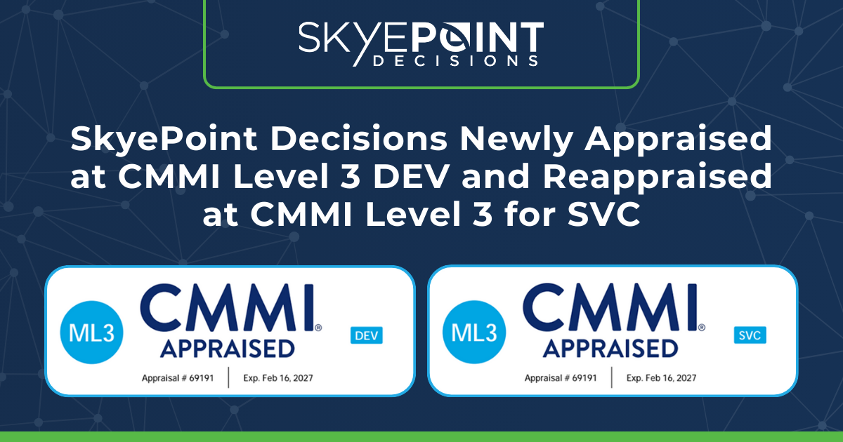 Skyepoint Decisions Appraised At Cmmi Maturity Level 3 For Development